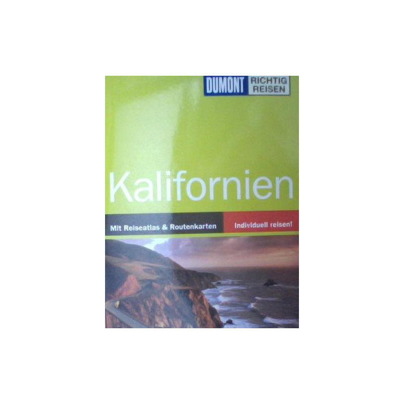 Kalifornien: Mit Reiseatlas & Routenkarten Manfred Braunger