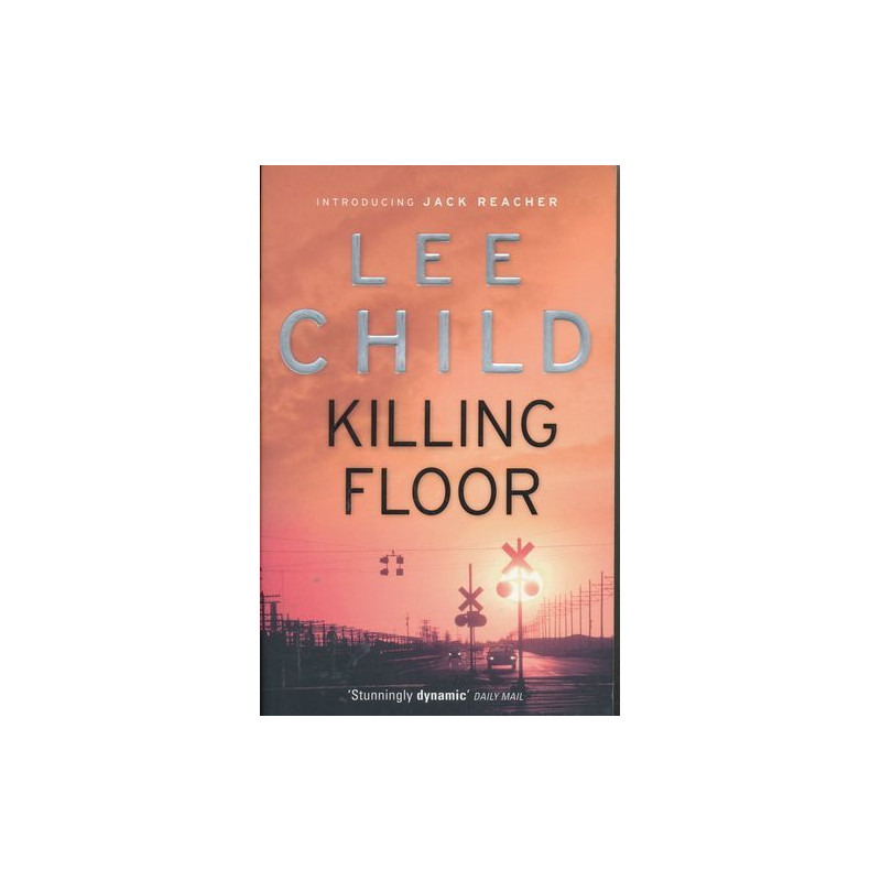Killing Floor Lee Child