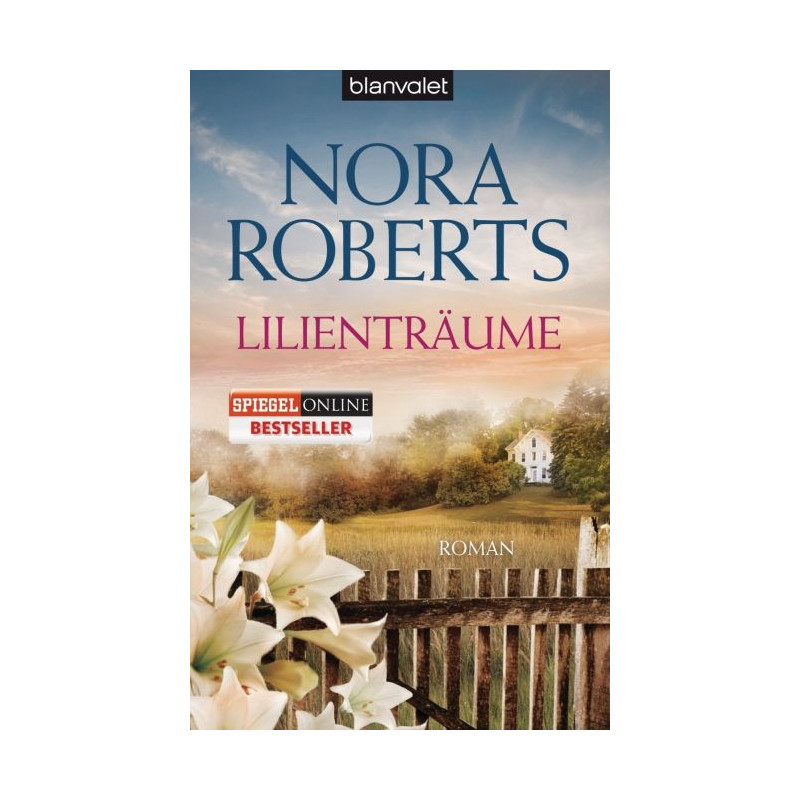 Lilientraume Nora Roberts