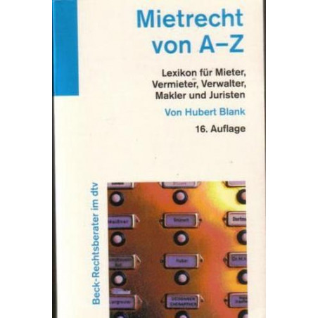 Mietrecht von A-Z (Beck-Rechtsberater) (German Edition) Hubert Blank