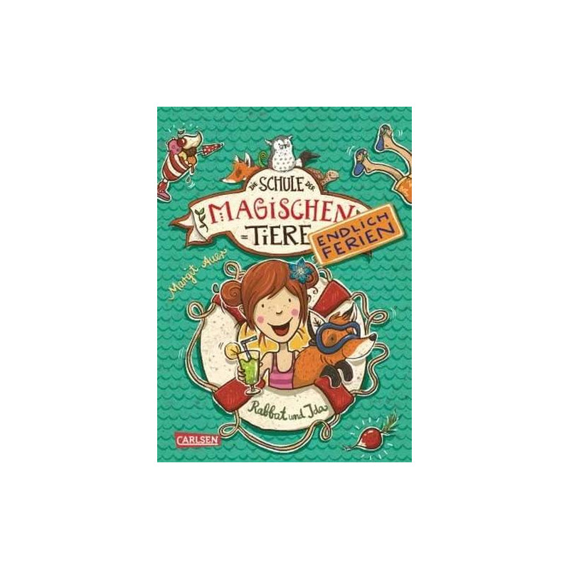 Schule der magischen Tiere - Endlich Ferien 01 - Rabbat und Ida Margit Auer Schule der magischen Tiere - Endlich Ferien 01 - Rabbat und Ida Margit Auer