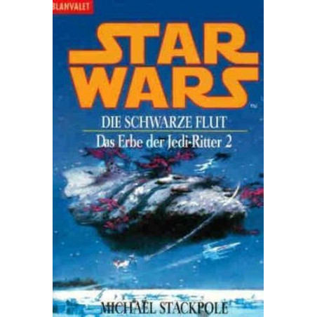 Star Wars. Das Erbe der Jedi-Ritter 02. Michael A. Stackpole