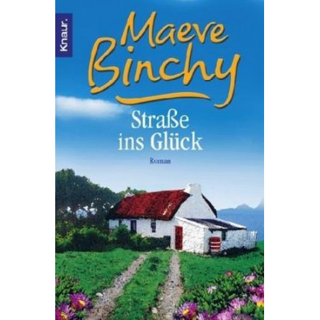 Straße ins Glück Maeve Binchy Gabriela Schönberger
