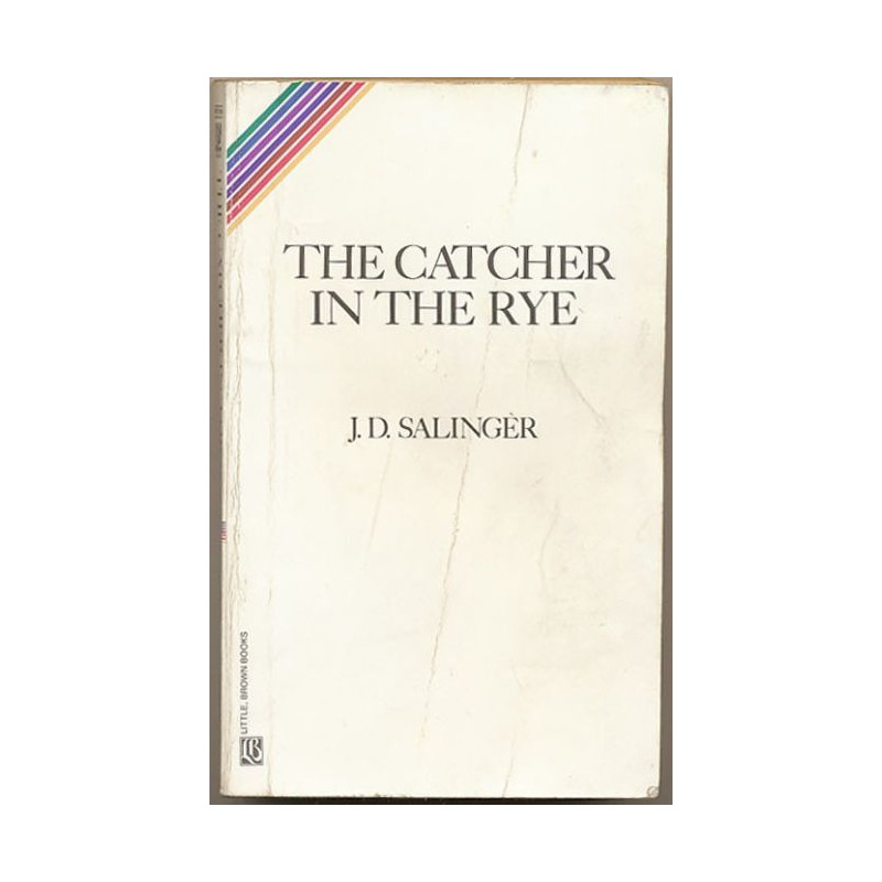 The Catcher in the Rye J.D. Salinger