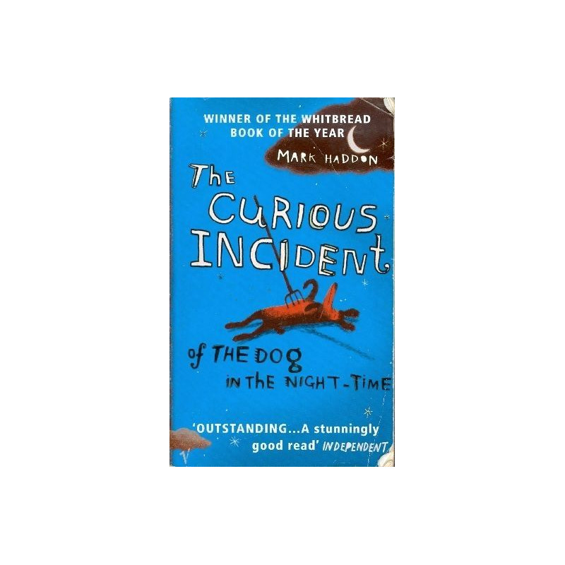 The Curious Incident of the Dog in the Night-time Mark Haddon