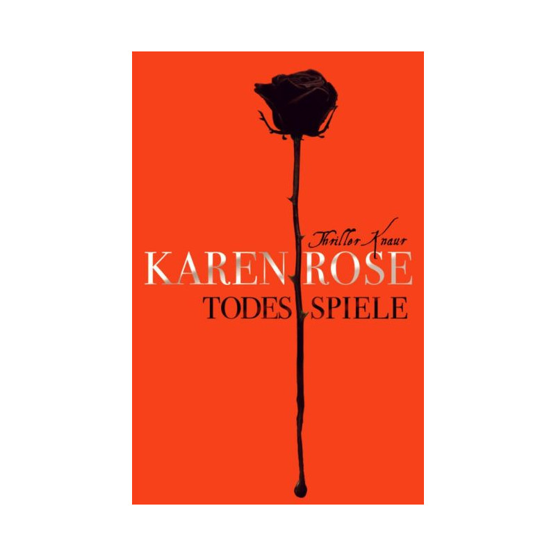 Todesspiele Karen Rose