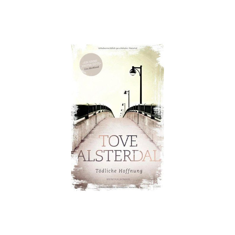 Tödliche Hoffnung Tove Alsterdal