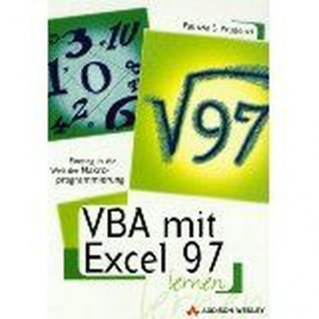 VBA-Programmierung mit Excel 97. Michael Kofler