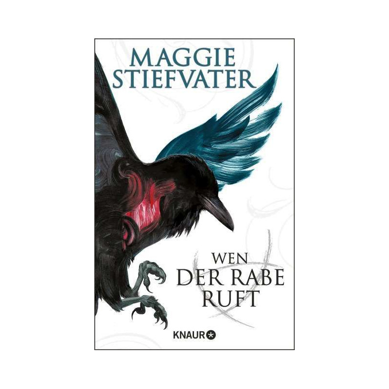 Wen der Rabe ruft Maggie Stiefvater Wen der Rabe ruft Maggie Stiefvater