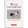 Witze und Sprüche. Ein Feuerwerk des Humors A. S.