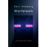Wurfelwelt Karl Olsberg
