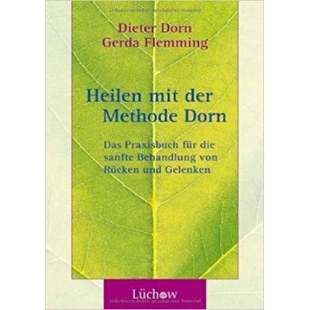 Heilen mit der Methode Dorn Dieter Dorn