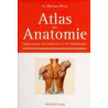 Atlas der Anatomie. Organsysteme und Strukturen Barbara Weitz
