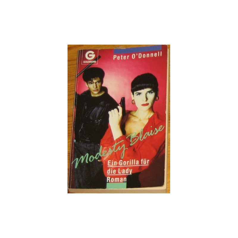 Modesty Blaise - Ein Gorilla Für Die Lady Peter O'Donnell Modesty Blaise - Ein Gorilla Für Die Lady Peter O'Donnell