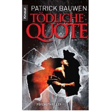 Tödliche Quote Patrick Bauwen