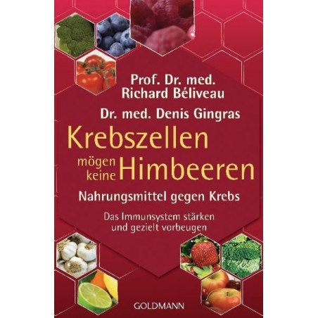 Krebszellen mögen keine Himbeeren: Nahrungsmittel gegen Krebs. Das Immunsystem s