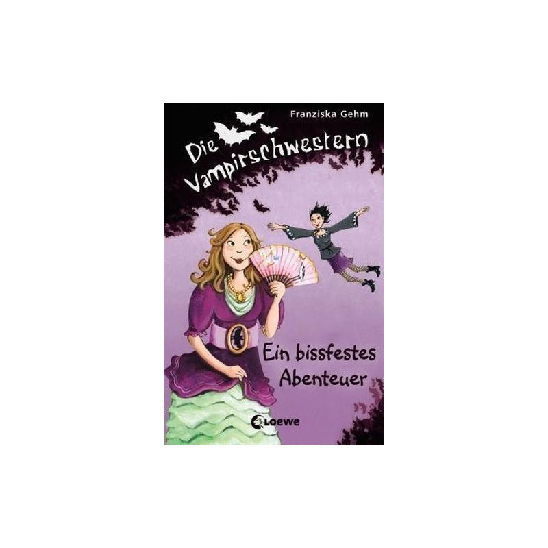 Die Vampirschwestern 02. Ein bissfestes Abenteuer Franziska Gehm Dagmar Henze