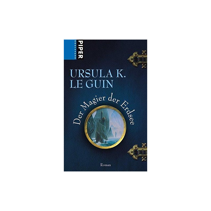 Der Magier der Erdsee. ( Ab 12 J.). Ursula K. Le Guin Der Magier der Erdsee. ( Ab 12 J.). Ursula K. Le Guin