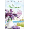 Die Fliederinsel: Roman Sylvia Lott