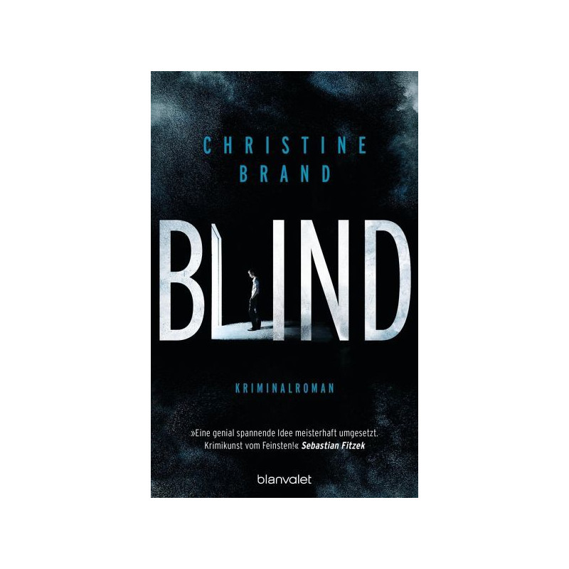 Blind: Kriminalroman Christine Brand