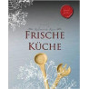 Kulinarische Küsse: Frische Küche