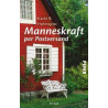Manneskraft per Postversand. Karin B. Holmqvist