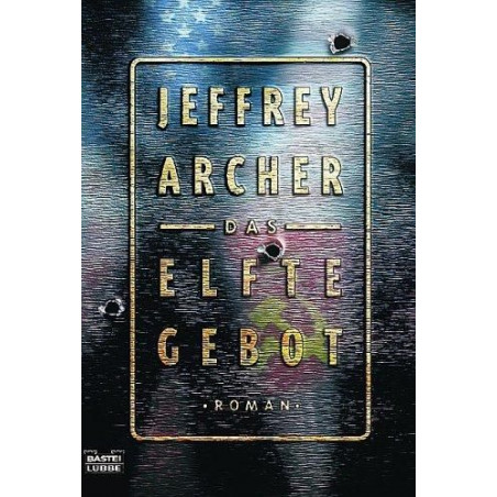 Das elfte Gebot. Jeffrey Archer
