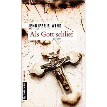 Als Gott schlief Jennifer B. Wind