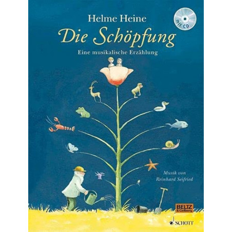 Die Schöpfung Helme Heine Reinhard Seifried