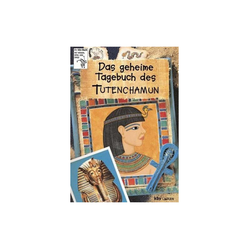 Das geheime Tagebuch des Tutenchamun. Philip Ardagh