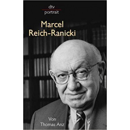 Marcel Reich-Ranicki. Thomas Anz