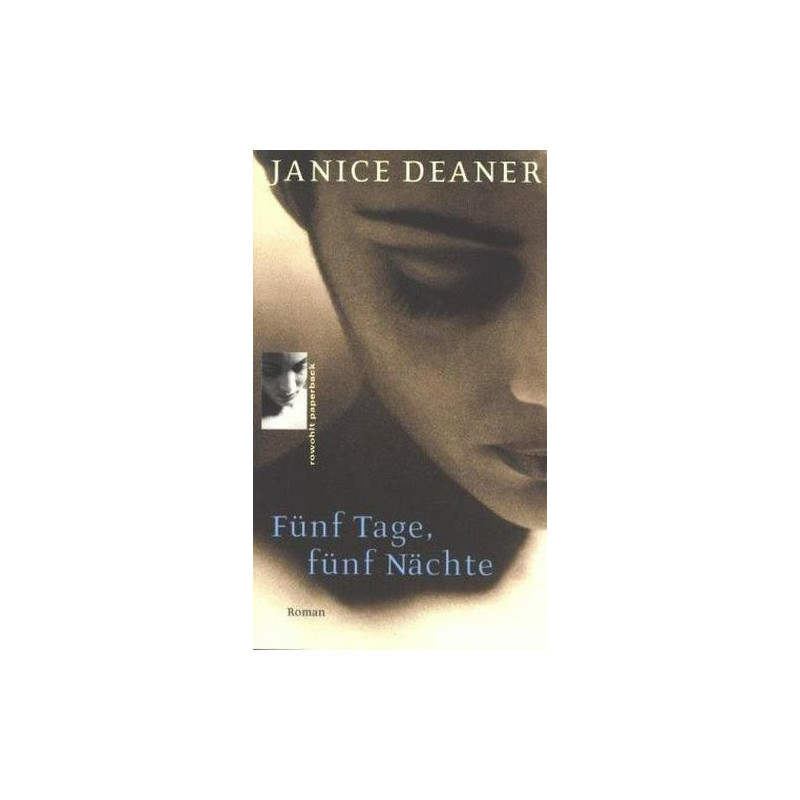 Fünf Tage fünf Nächte. (German Edition) Janice Deaner