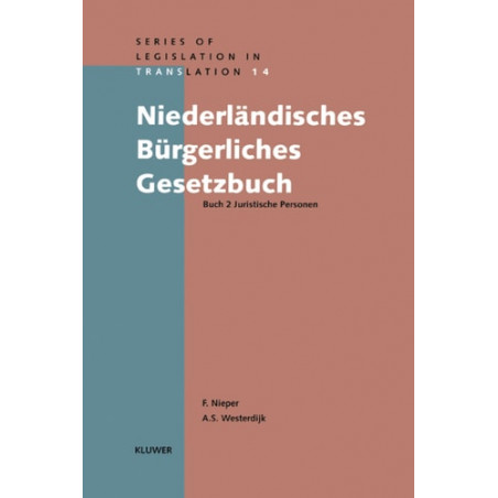 NiederlÄNdisches BÜRgerliches Gesetzbuch Buch 2 Juristische Personen Second Ed