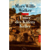 Unter des Käfers Keller. (German Edition) Mary Willis Walker