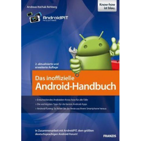 Das inoffizielle Android-Handbuch Andreas Itzchak Rehberg