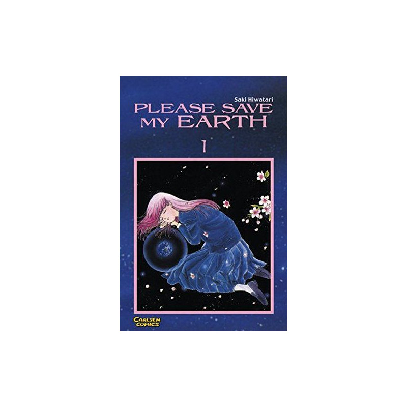 Please save my earth Bd.1 Saki Hiwatari Please save my earth Bd.1 Saki Hiwatari