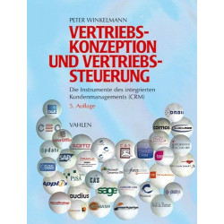 Vertriebskonzeption und Vertriebssteuerung: Die Instrumente des integrierten Kun