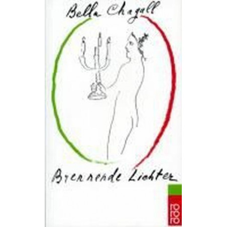 Brennende Lichter. Bella Chagall