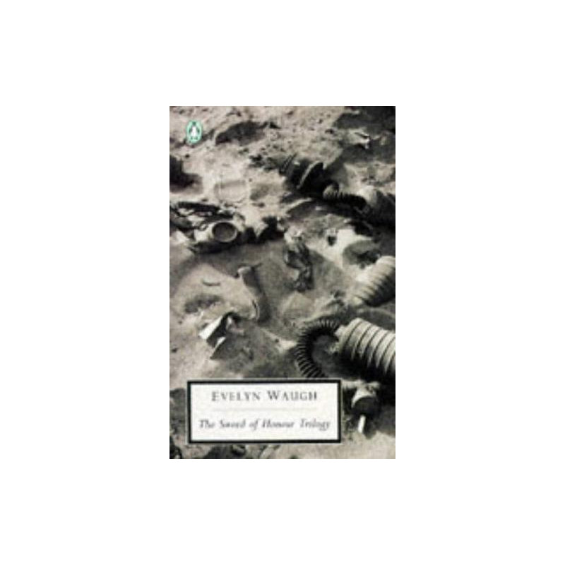 20th Century Sword Of Honour Trilogy Evelyn Waugh