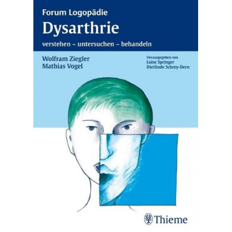 Dysarthrie: Verstehen untersuchen behandeln Wolfram Ziegler