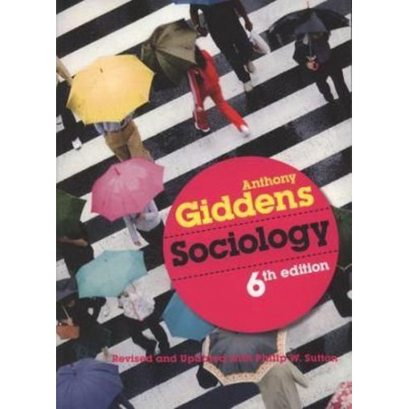 Sociology Anthony Giddens