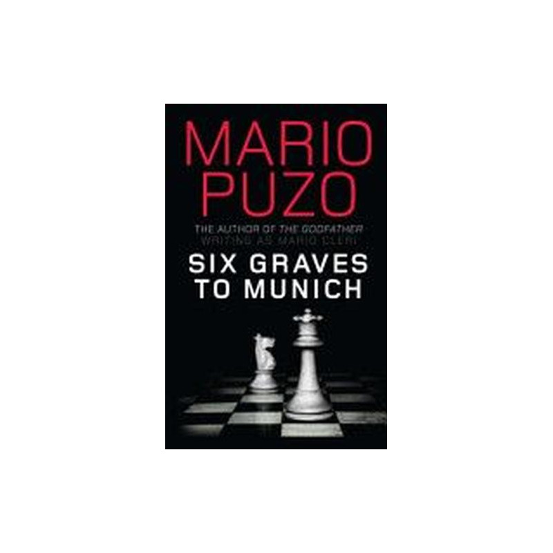 Six Graves to Munich Mario Puzo