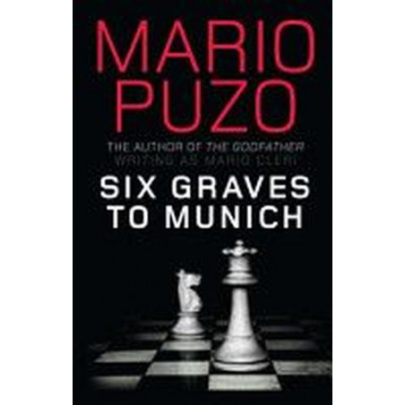 Six Graves to Munich Mario Puzo