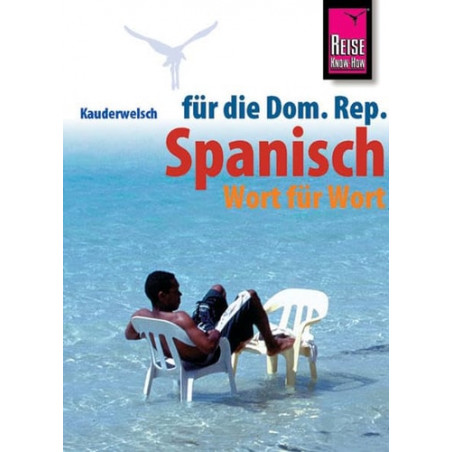 Spanisch für die Dominikanische Republik Wort für Wort Hans-Jürgen Fründt