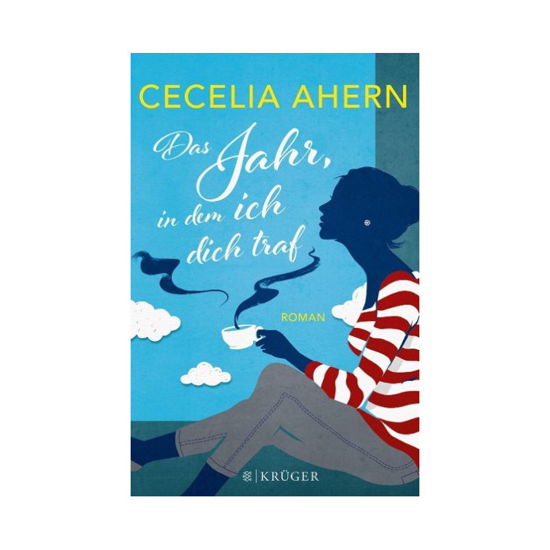 Das Jahr in dem ich dich traf Cecelia Ahern