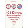101 Dinge die man getan haben sollte bevor das Leben vorbei ist Richard Horne