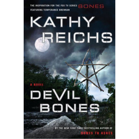 Devil Bones: A Novel Kathy Reichs