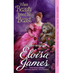 When Beauty Tamed the Beast (Fairy Tales 2) Eloisa James