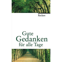 Gute Gedanken für alle Tage Evelyne Polt-Heinzl