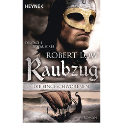 Raubzug: Die Eingeschworenen 1 Robert Low